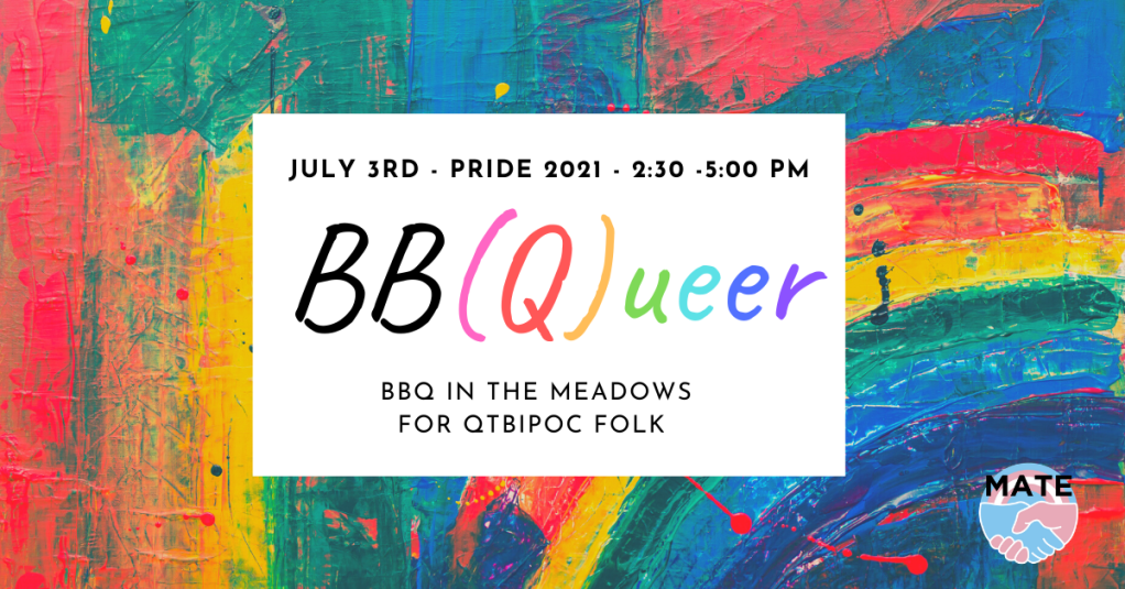 An advertisement banner for BB(Q)ueer, a BBQ in the Meadows for QTIBPOC folk 